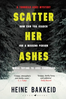 A Thorkild Aske Mystery  Scatter Her Ashes - Heine Bakkeid; Anne Bruce (Paperback) 11-11-2021 
