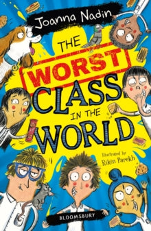 The Worst Class in the World - Joanna Nadin; Rikin Parekh (Paperback) 14-05-2020 
