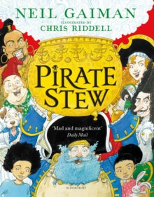 Pirate Stew: The show-stopping new picture book from Neil Gaiman and Chris Riddell - Neil Gaiman; Chris Riddell (Paperback) 02-09-2021 