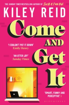 Come and Get It: One of 2024's hottest reads - chosen for Fearne Cotton's Happy Place Book Club - Kiley Reid (Paperback) 08-05-2025 