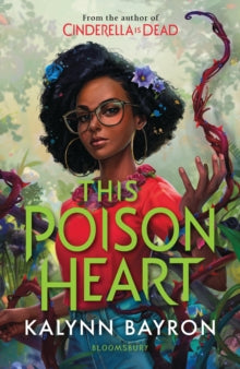 This Poison Heart: From the author of the TikTok sensation Cinderella is Dead - Kalynn Bayron (Paperback) 29-06-2021 