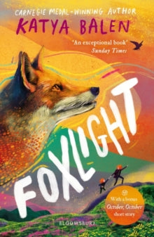 Foxlight: from the winner of the YOTO Carnegie Medal - Katya Balen (Paperback) 25-04-2024 