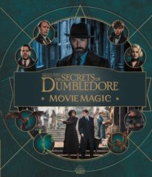 Fantastic Beasts - The Secrets of Dumbledore: Movie Magic - Jody Revenson (Hardback) 14-04-2022 