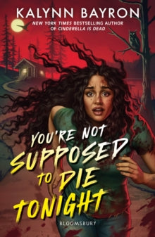 You're Not Supposed to Die Tonight - Kalynn Bayron (Paperback) 20-06-2023 