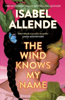 The Wind Knows My Name - Isabel Allende (Paperback) 04-07-2024 