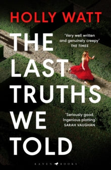 The Last Truths We Told: 'Seriously good' Sarah Vaughan - Holly Watt (Paperback) 17-07-2025 