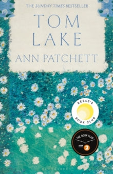 Tom Lake: The 2023 BBC Radio 2 Book Club pick from the Sunday Times bestselling author of The Dutch House - Ann Patchett (Hardback) 01-08-2023 