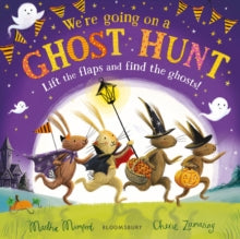 The Bunny Adventures  We're Going on a Ghost Hunt: A Lift-the-Flap Adventure - Martha Mumford; Cherie Zamazing (Board book) 28-08-2025 