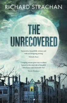 The Unrecovered - Richard Strachan (Hardback) 13-02-2025 