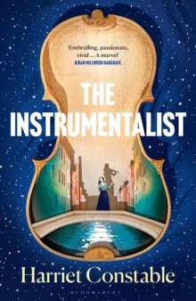 The Instrumentalist: For fans of THE MINIATURIST and THE MARRIAGE PORTRAIT - Harriet Constable (Hardback) 15-08-2024 