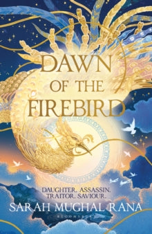 Dawn of the Firebird: The most anticipated revenge high fantasy of 2025 - Sarah Mughal Rana (Hardback) 04-12-2025 