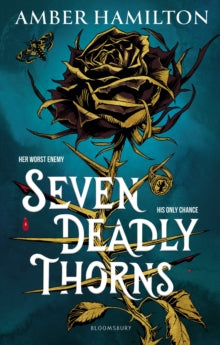 Seven Deadly Thorns: the irresistible enemies-to-lovers romantasy - Amber Hamilton (Hardback) 28-10-2025 