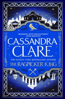 The Chronicles of Castellane  The Ragpicker King - Cassandra Clare (Hardback) 04-03-2025 