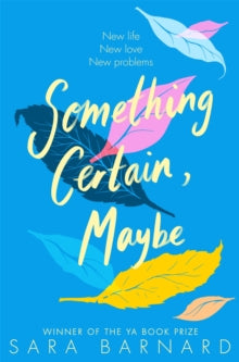 Something Certain, Maybe - Sara Barnard (Paperback) 07-07-2022 