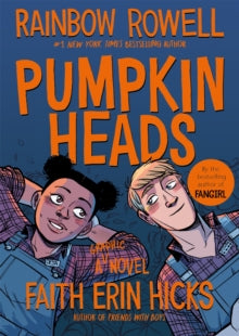 Pumpkinheads - Rainbow Rowell; Faith Erin Hicks (Paperback) 05-09-2019 