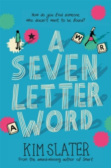 A Seven-Letter Word - Kim Slater (Paperback) 02-05-2019 