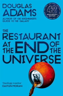 The Hitchhiker's Guide to the Galaxy  The Restaurant at the End of the Universe - Douglas Adams (Paperback) 05-03-2020 