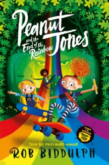 Peanut Jones  Peanut Jones and the End of the Rainbow - Rob Biddulph (Paperback) 11-04-2024 