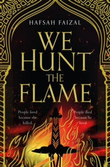 Sands of Arawiya  We Hunt the Flame: TikTok Made Me Buy It! - Hafsah Faizal (Paperback) 18-03-2021 