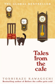 Tales from the Cafe: Before the Coffee Gets Cold - Toshikazu Kawaguchi; Geoffrey Trousselot (Paperback) 17-09-2020 