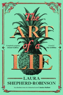 The Art of a Lie - Laura Shepherd-Robinson (Hardback) 10-07-2025 