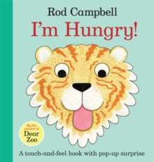 I'm Hungry! - Rod Campbell (Board book) 08-07-2021 