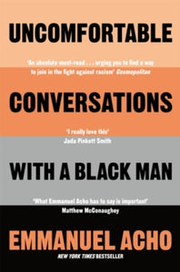 Uncomfortable Conversations with a Black Man - Emmanuel Acho (Paperback) 28-10-2021 