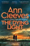 Two Rivers  The Dying Light - Ann Cleeves (Hardback) 08-10-2026 