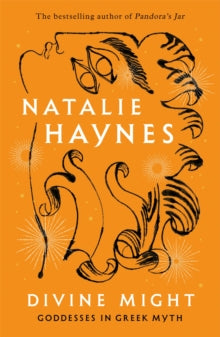 Divine Might - Independent Edition with Sprayed Edges - Natalie Haynes (Hardback) 28-09-2023 