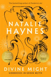 Divine Might: Goddesses in Greek Myth - Natalie Haynes (Paperback) 25-04-2024 