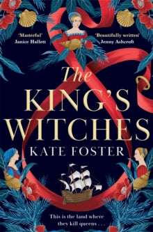 The King's Witches - Kate Foster (Paperback) 27-02-2025 