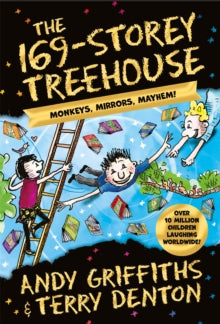 The Treehouse Series  The 169-Storey Treehouse: Monkeys, Mirrors, Mayhem! - Andy Griffiths; Terry Denton (Paperback) 28-03-2024 