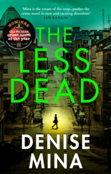 The Less Dead: Shortlisted for the COSTA Prize - Denise Mina (Paperback) 13-05-2021 