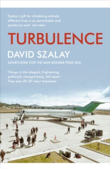 Turbulence - David Szalay (Paperback) 01-08-2019 