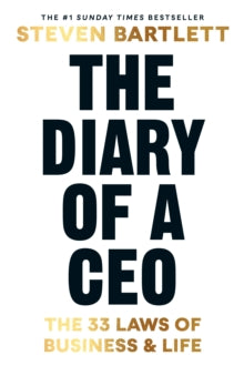 The Diary of a CEO: The 33 Laws of Business and Life - Steven Bartlett (Hardback) 14-09-2023 