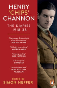 Henry 'Chips' Channon: The Diaries (Volume 1): 1918-38 - Chips Channon (Paperback) 21-03-2024 
