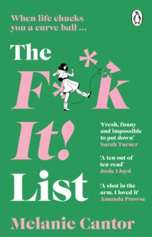 The F**k It! List - Melanie Cantor (Paperback) 09-05-2024 