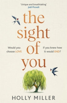 The Sight of You: An unforgettable love story and Richard & Judy Book Club pick - Holly Miller (Hardback) 11-06-2020 