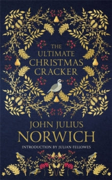 The Ultimate Christmas Cracker - John Julius Norwich (Paperback) 11-11-2021 