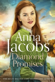 Diamond Promises: Book 3 in a brand new series by beloved author Anna Jacobs - Anna Jacobs (Paperback) 14-03-2024 