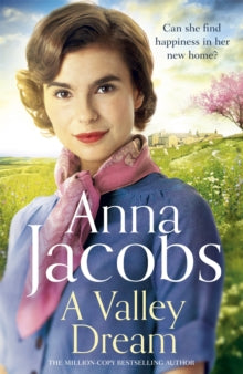 Backshaw Moss  A Valley Dream: Book 1 in the uplifting new Backshaw Moss series - Anna Jacobs (Paperback) 28-10-2021 
