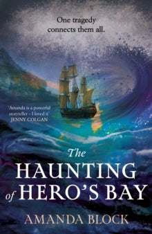 The Haunting of Hero's Bay: The chilling new mystery from the author of The Lost Storyteller - Amanda Block (Hardback) 09-10-2025 