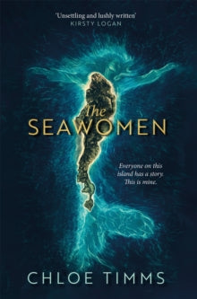 The Seawomen - Chloe Timms (Hardback) 14-06-2022 