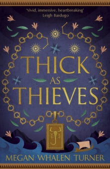 Queen's Thief  Thick as Thieves: The fifth book in the Queen's Thief series - Megan Whalen Turner (Paperback) 02-05-2024 