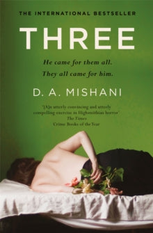 Three: an intricate thriller of deception and hidden identities - D. A. Mishani; Jessica Cohen (Paperback) 01-04-2021 