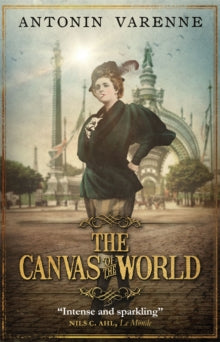The Canvas of the World - Antonin Varenne (Paperback) 28-10-2021 