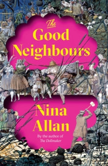 The Good Neighbours - Nina Allan (Paperback) 09-06-2022 