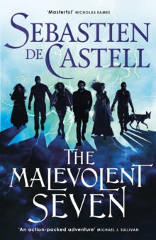The Malevolent Seven: 