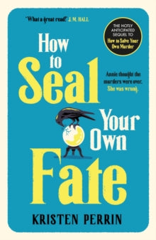The Castle Knoll Files  How To Seal Your Own Fate - Kristen Perrin (Paperback) 09-10-2025 