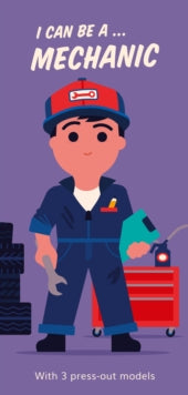 I Can Be A ... Mechanic - Spencer Wilson (Board book) 11-11-2021 